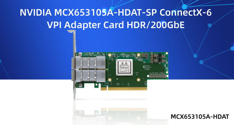 MCX653105A-HDAT-SP 멜라녹스 카드 커넥트X®-6 인피니밴드 / VPI 어댑터 HDR IB 200Gb/S 200GbE